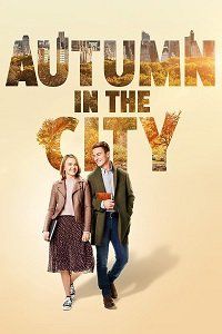 Осень в большом городе || Autumn in the City (2022)