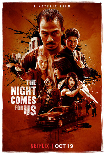 Ночь идёт за нами || The Night Comes for Us (2018)