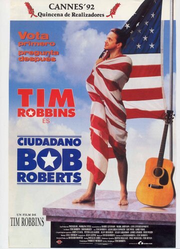 Боб Робертс || Bob Roberts (1992)
