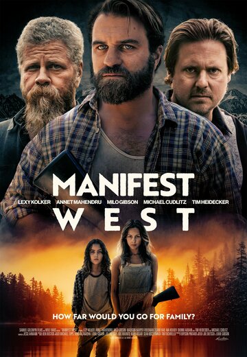 Маніфест Захід || Manifest West (2022)