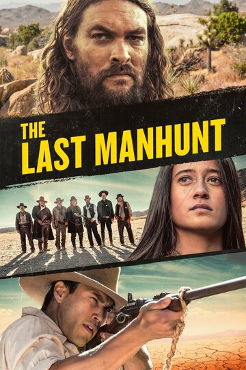 Последняя охота || The Last Manhunt (2022)