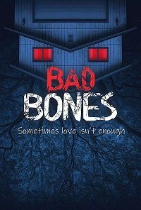 Гиблое место || Bad Bones (2022)