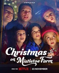 Рождество на ферме Омела || Christmas on Mistletoe Farm (2022)