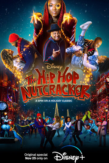 Лускунчик у стилі хіп-хоп The Hip Hop Nutcracker (2022)