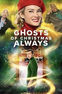 Духи Рождества || Ghosts of Christmas Always (2022)