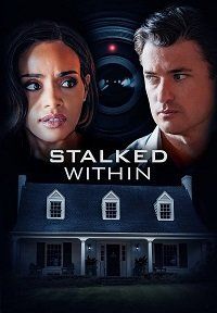 Шпигунство || Stalked Within (2022)