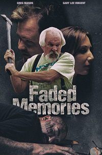 Забытые воспоминания || Faded Memories (2021)