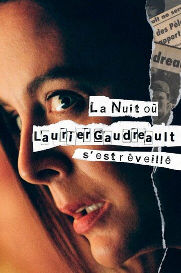Ночь, когда Логан проснулся || La nuit où Laurier Gaudreault s'est réveillé (2022)