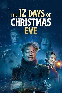 Двенадцать канунов Рождества || The 12 Days of Christmas Eve (2022)