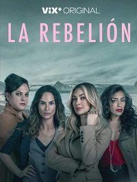 Бунт || La rebelión (2022)