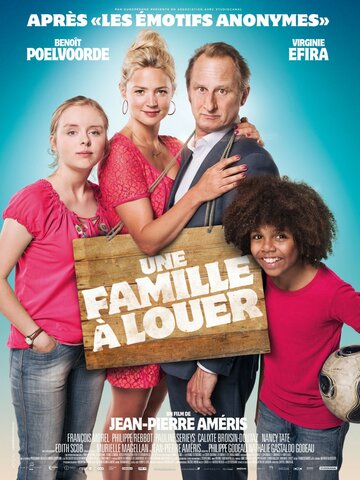 Семья в аренду || Une famille à louer (2015)