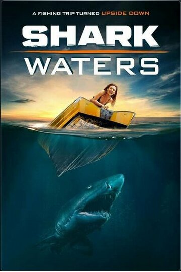 Акульязаводь || Shark Waters (2022)