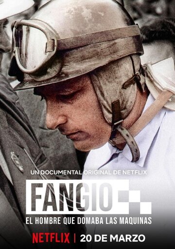 Хуан Фанхио: Человек, покоривший машину || Fangio: El hombre que domaba las máquinas (2020)