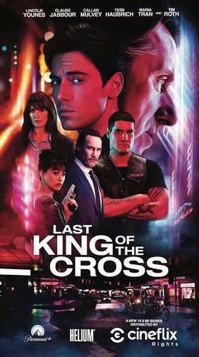 Последний король Креста || Last King of the Cross (2023)