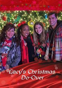 Рождественское приключение Лэйси || Lacy's Christmas Do-Over (2021)