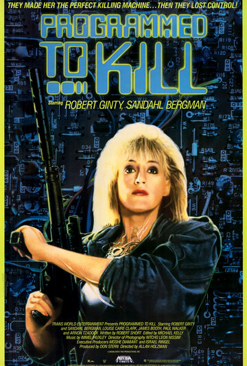 Запрограммированная убивать || Programmed to Kill (1987)