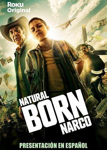 Прирожденный нарко || Natural Born Narco (2022)