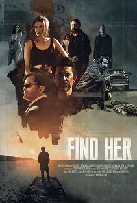 Найти её || Find Her (2022)