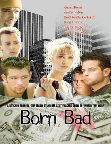 Рожденные плохими || Born Bad (1997)