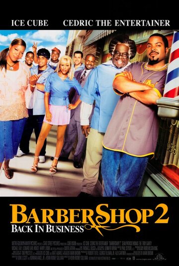 Парикмахерская 2: Снова в деле || Barbershop 2: Back in Business (2004)