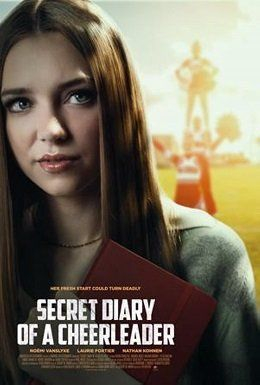 Мой дневник лжи || Secret Diary of A Cheerleader (2023)