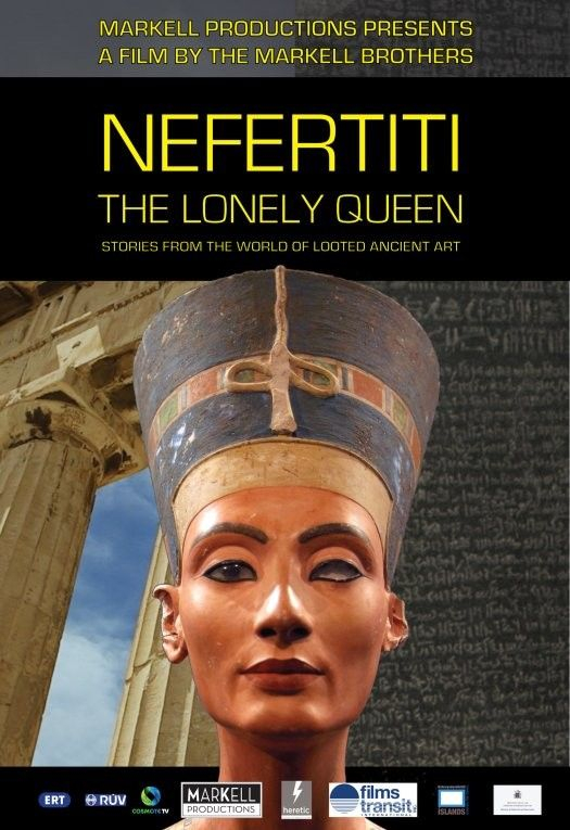 Нефертити. Одинокая королева || Nefertiti, the Lonely Queen: Stories from the World of Looted Ancient Art (2019)