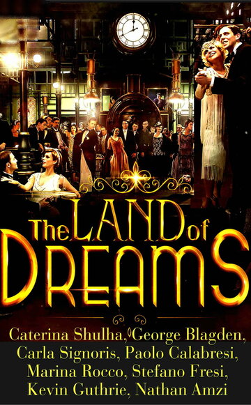 Земля мечтаний || The Land of Dreams (2022)