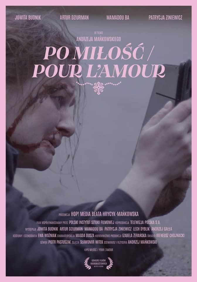 Ради любви || Po milosc/Pour l'amour (2021)
