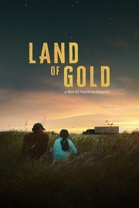 Страна золота || Land of Gold (2022)