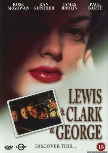 Опасное трио || Lewis & Clark & George (1997)