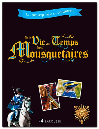 La Vie au Temps des Mousquetaires (2019)