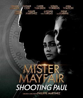 Мистер Мэйфэйр: Выстрел в Пола || Shooting Paul (2021)