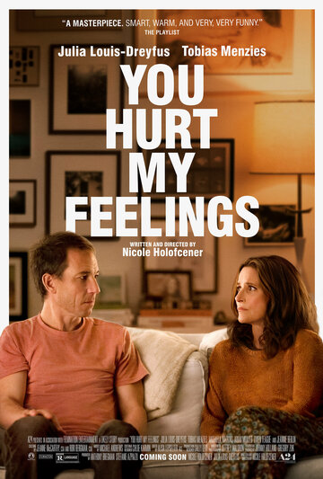 Ты ранил мои чувства || You Hurt My Feelings (2023)