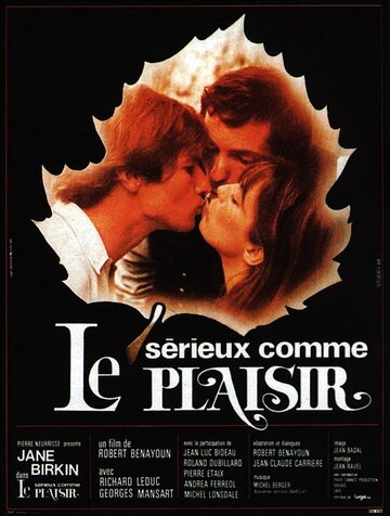 Серьезный, как удовольствие || Sérieux comme le plaisir (1975)