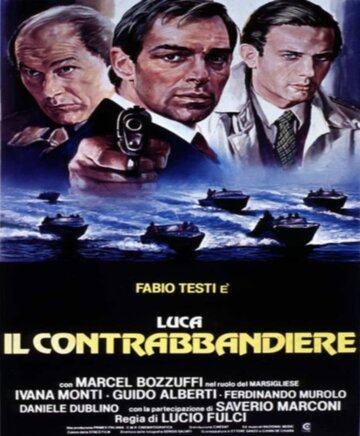 Контрабанда || Luca il contrabbandiere (1980)