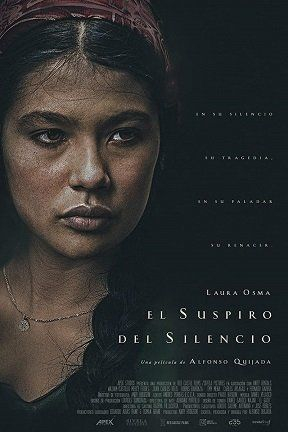 Шепот тишины || El Suspiro del Silencio (2020)