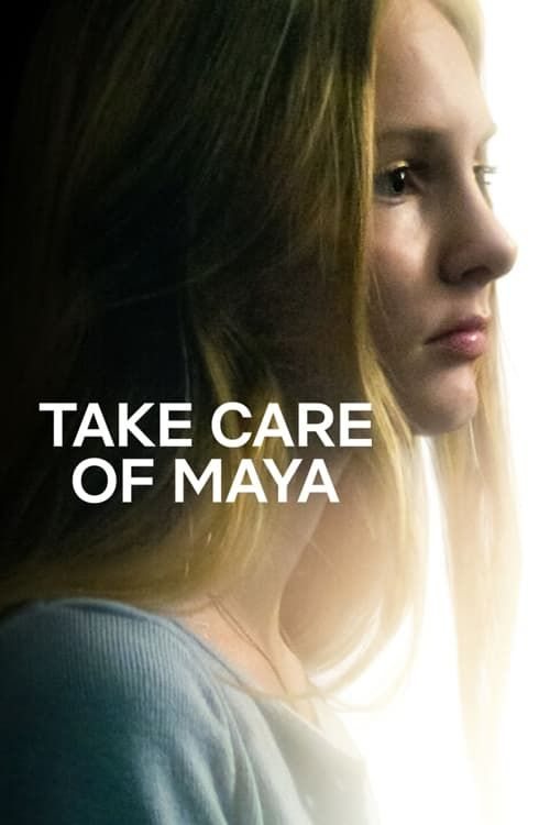 Позаботьтесь о Майе || Take Care of Maya (2023)