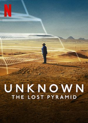 Неизведанное: Утраченная пирамида || Unknown: The Lost Pyramid (2023)