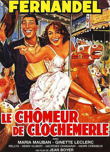 Безработный из Клошмерля || Le chômeur de Clochemerle (1957)