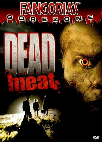 Мертвечина || Dead Meat (2004)