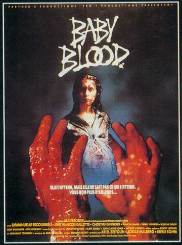 Дитя крови || Baby Blood (1990)