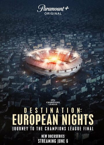 Пункт назначения: Европейские ночи || Destination: European Nights (2023)