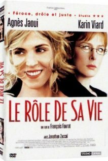 Роль ее жизни || Le rôle de sa vie (2004)