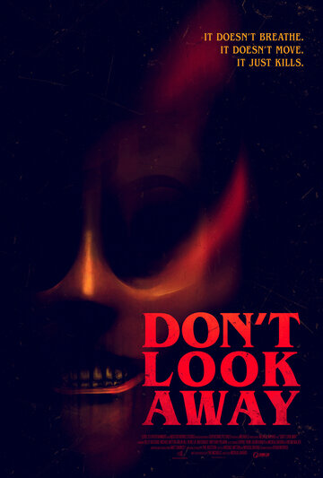 Не смотри туда || Don't Look Away (2023)