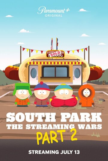 Южный Парк: Потоковые войны 2 || South Park: The Streaming Wars Part 2 (2022)