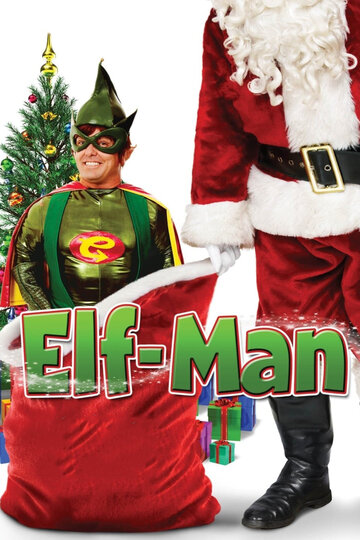 Человек-эльф || Elf-Man (2012)