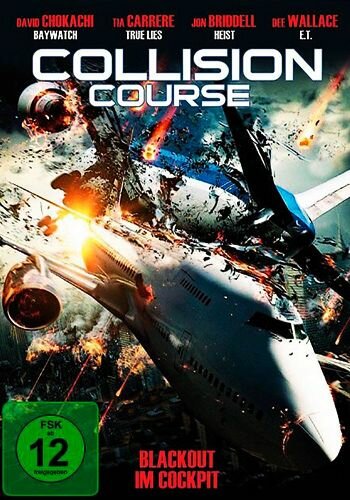 Курс на столкновение || Collision Course (2012)