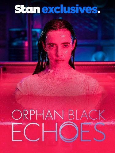 Темное дитя: Отголоски || Orphan Black: Echoes (2023)