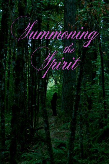 Призывая духа || Summoning the Spirit (2023)