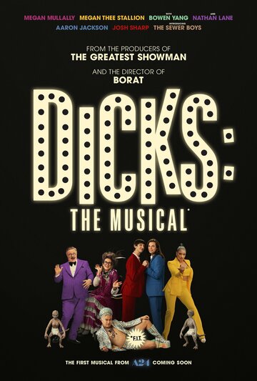 Дикс: Мюзикл || Dicks: The Musical (2023)